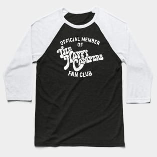 The Happy Campers Fan Club (Lt) Baseball T-Shirt